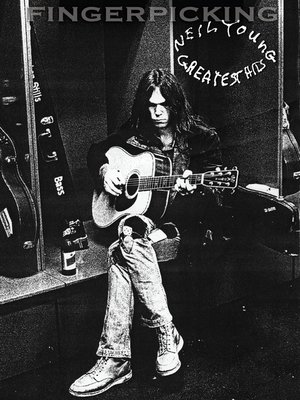 cover image of Fingerpicking Neil Young--Greatest Hits (Songbook)